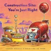 Raincoast Books Books|Books>Construction Site: You’re Just Right: A Valentine Lift-the-Flap Book